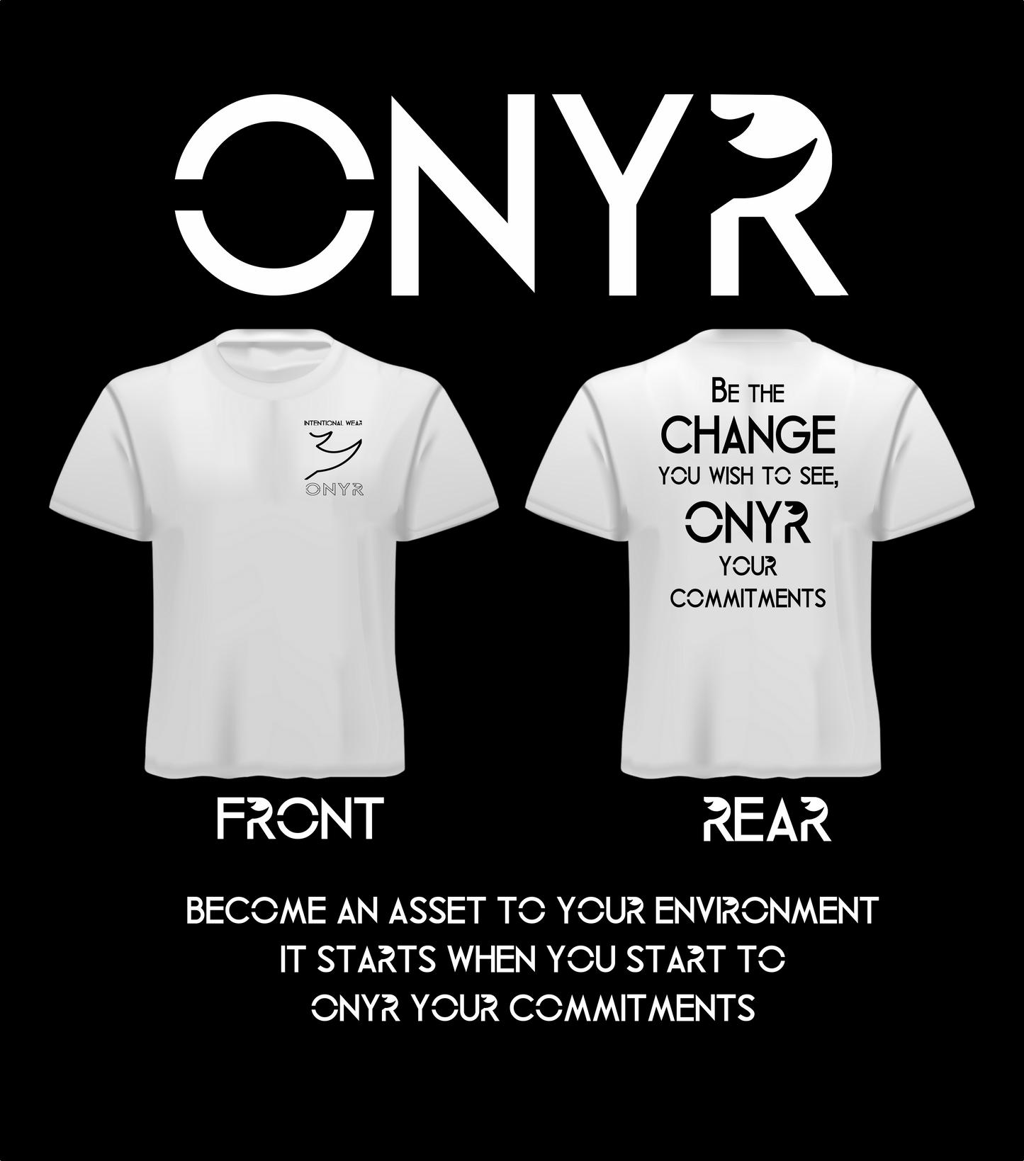 ONYR Intentional Wear - Be the Change